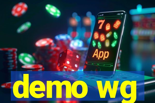 demo wg